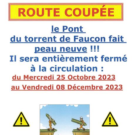 Route coupée Torrent de Faucon