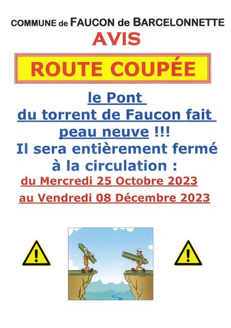Route coupée Torrent de Faucon